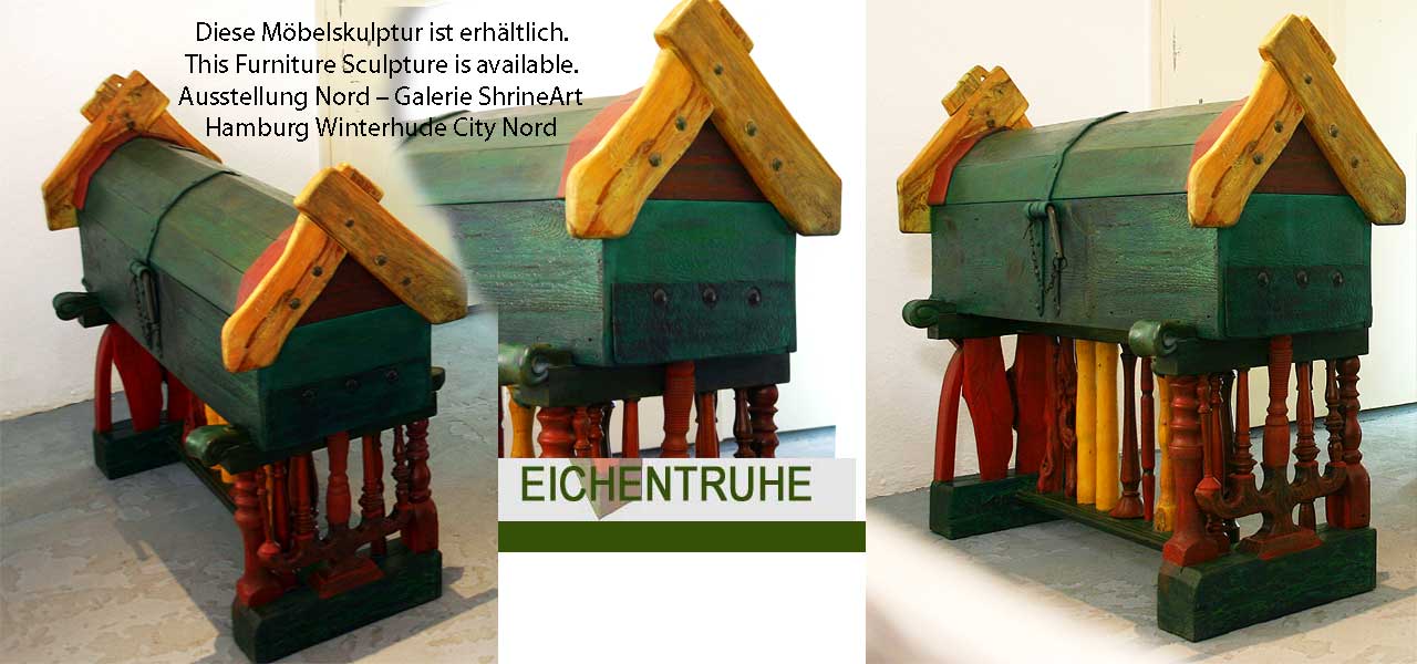 Eichentruhe Galerie ShrineArt HH